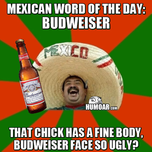 mexican-word-of-the-day-budweiser.jpg
