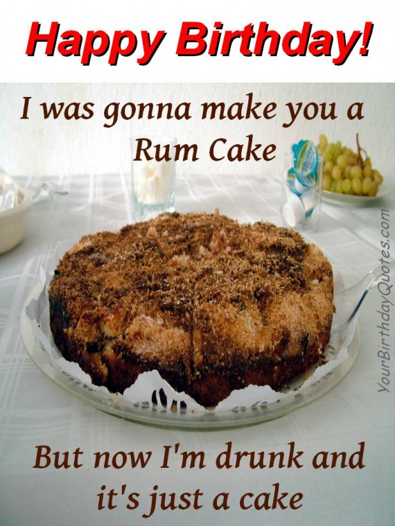 birthday-wishes-quotes-funny-rum-cake1-570x759.jpg